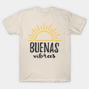 Buenas Vibras - Good vibes T-Shirt